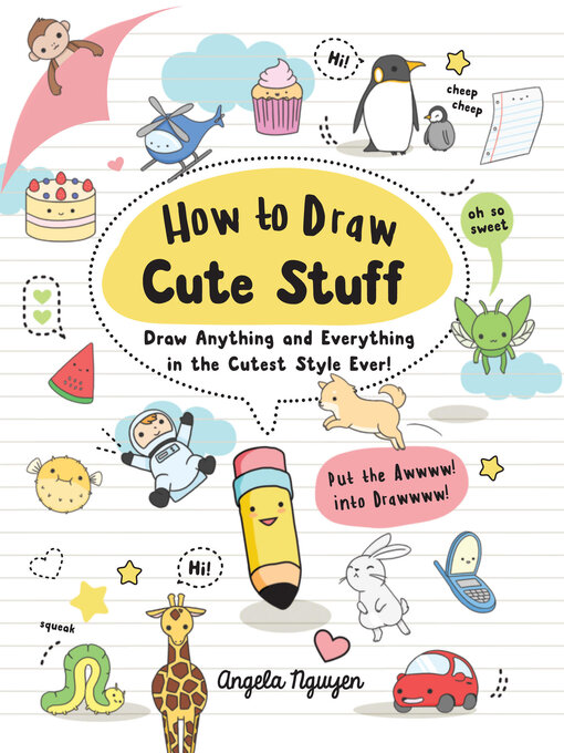 Title details for How to Draw Cute Stuff by Angela Nguyen - Wait list